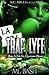 Trap 4 Lyfe by M.L. Bash