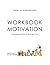 Workbook Motivation by Gianni Liscia