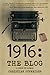 1916: The Blog
