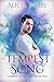 Tempest Song (Unraveled Wor...