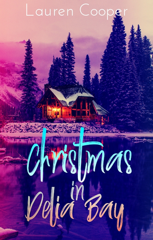 Christmas in Delia Bay : A Delia Bay Novella