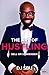 The Art of Hustling: Sell o...