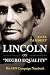 Lincoln on "Negro Equality"...