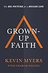 Grown-up Faith: T...
