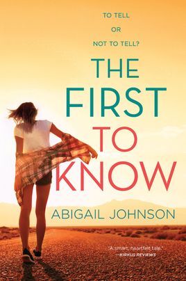 The First to Know: A YA Contemporary Romance About the Fallout of Family Lies (Harlequin Teen)