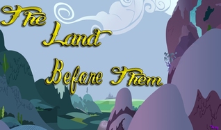 The Land Before Them