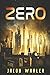 Zero (The Fringe Collection...