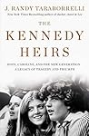 Book cover for The Kennedy Heirs: John, Caroline, and the New Generation - A Legacy of Tragedy and Triumph