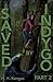 Saved by Indygo part two by W H Kangas