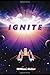Ignite