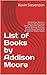 List of Books by Addison Mo...