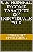 U.S. Federal Income Taxation of Individuals 2018 by University ePublishing