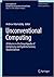 Unconventional Computing [electronic resource] : A Volume in the Encyclopedia of Complexity and Systems Science, Second Edition