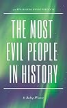 The Most Evil Peo...