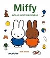 Miffy: A Look and Learn Book