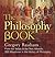 The Philosophy Book: From the Vedas to the New Atheists, 250 Milestones in the History of Philosophy (Union Square & Co. Milestones)