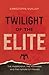Twilight of the Elites: Pro...
