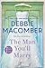 The Man You'll Marry The First Man You Meet / The Man You'll Marry by Debbie Macomber