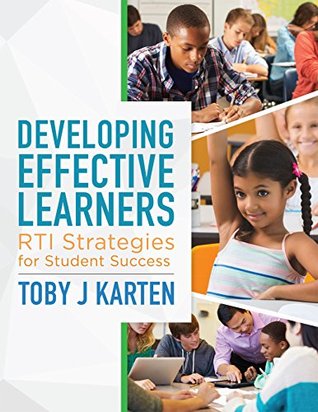 Developing Effective Learners: RTI Strategies for Student Success (Kindle Edition)