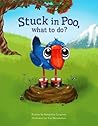 Stuck in Poo, What to Do? by Samantha Laugesen