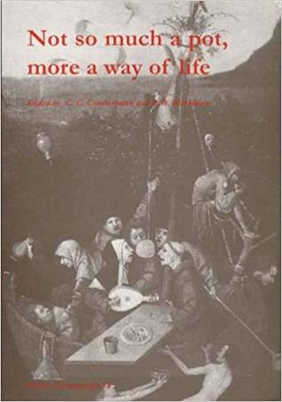 Not So Much a Pot: More a Way of Life (Oxbow Monographs)