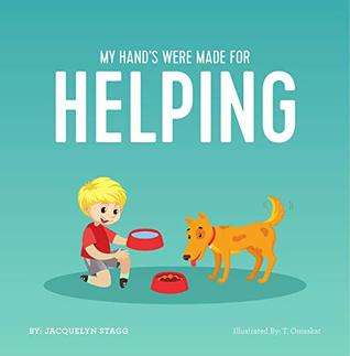 My Hands Were Made For Helping (Kindle Edition)