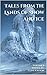 Tales from the Lands of Snow and Ice by Clive   Gilson