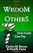 Wisdom From Others: 7 Life ...