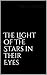 The Light of the Stars in their Eyes by Ink Dark