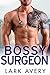 Bossy Surgeon