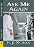 Ask Me Again (Ask, Tell #2)