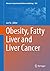 Obesity, Fatty Liver and Li...