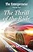 The Thrill of the Ride (The...