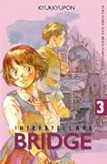 Interstellars Bridge Vol. 3