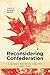 Reconsidering Confederation...
