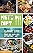 Keto Diet: The Beginners Gu...