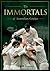 The Immortals Of Australian...