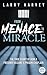 From Menace to Miracle: The true story of how a prisoner became a prison chaplain