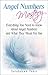 Angel Numbers Mastery: Everything You Need to Know About Angel Numbers and What They Mean For You