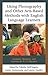 Using Photography and Other Arts-Based Methods With English L... by Tabitha Dell'angelo