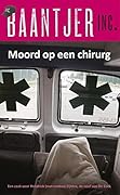 Moord op een chirurg (Baantjer Inc. Book 6) (Dutch Edition)