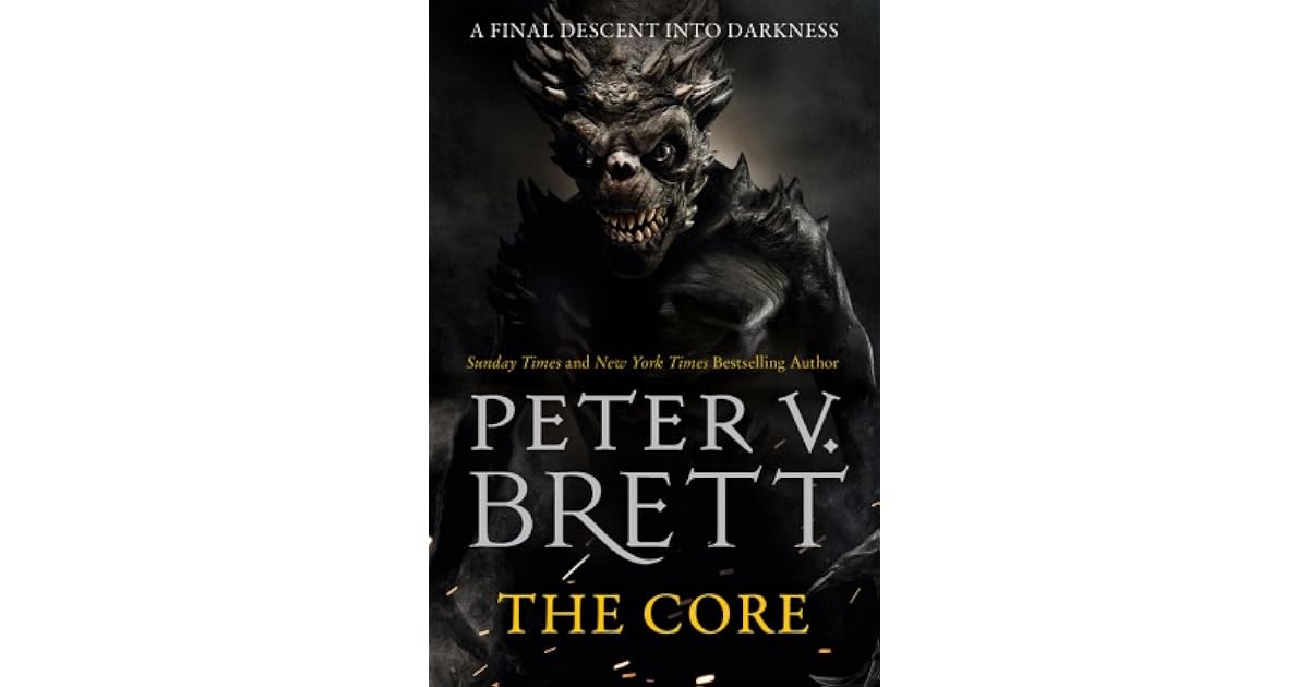 The Core (The Demon Cycle, 5) by Peter V. Brett