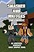 Smasher and Waffles: The Co...