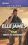 Five Ways to Surrender (Mission: Six #5) Five Ways to Surrender (Mission: Six #5)