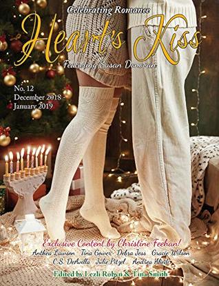Heart's Kiss Magazine, Issue 12, December 2018-January 2019 (Kindle Edition)