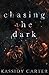 Chasing the Dark