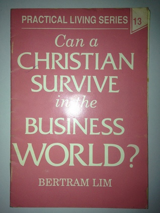 Can a Christian Survive in the Business World?