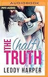 The (Half) Truth by Leddy Harper