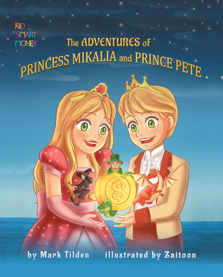 The Adventures of Princess Mikaila and Prince Pete