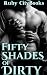 Fifty Shades of Dirty Colle...